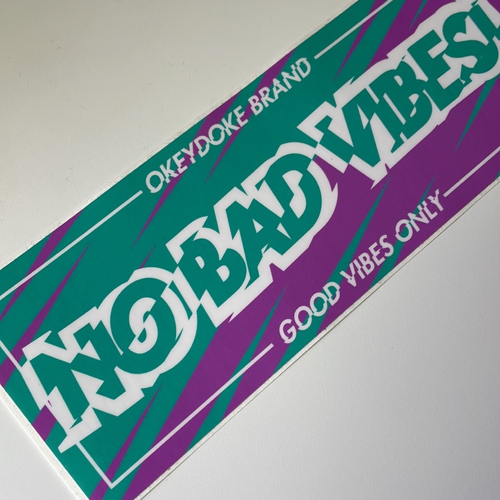 Okeydoke Brand “no bad vibes” car slap sticker